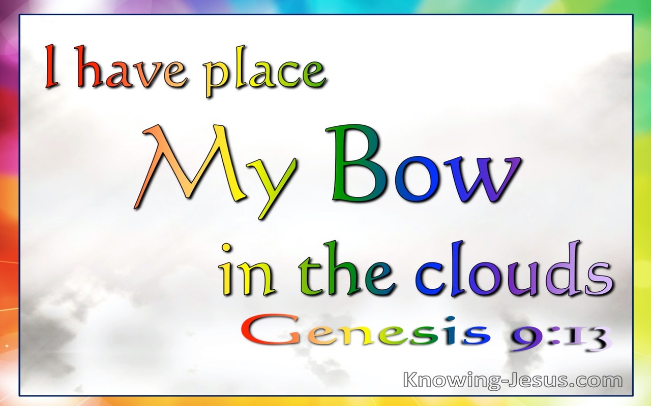Genesis 9:13 I Do Set My Bow In The Cloud (white)